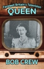 Farewell Britain's Television Queen - Book