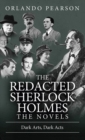 Dark Arts, Dark Acts : The Redacted Sherlock Holmes - Book