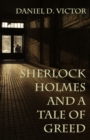Sherlock Holmes and A Tale of Greed - Book