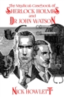 The Medical Casebook of Sherlock Holmes and Doctor Watson - Book