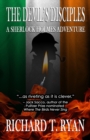 The Devil's Disciples : A Sherlock Holmes Adventure - Book