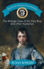 Sherlock Holmes Investigates : The Strange Case of the Pale Boy & other mysteries - Book