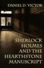 Sherlock Holmes and The Hearthstone Manuscript - Book