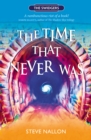 The Time That Never Was - eBook