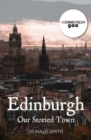 Edinburgh : Our Storied Town - Book