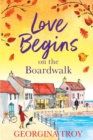 Love Begins at Golden Sands Bay : The perfect feel-good romantic read from Georgina Troy - Book