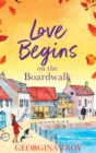 Love Begins at Golden Sands Bay : The perfect feel-good romantic read from Georgina Troy - Book