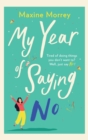 My Year Of Saying No - Book