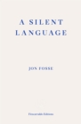A Silent Language - WINNER OF THE 2023 NOBEL PRIZE IN LITERATURE - eBook