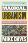 Magical Urbanism : Latinos Reinvent the US City - eBook