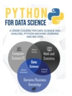 Python for Data Science : A Crash Course For Data Science and Analysis, Python Machine Learning and Big Data - Book