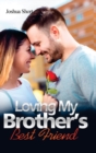 Romance Stories : Loving My Brother's Best Friend - Book
