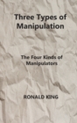 Three Types of Manipulation : The Four Kinds of Manipulators - Book