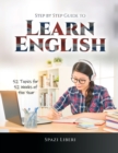 Step by Step Guide to Learn English : 52 Topics for 52 Weeks of the Year - Book