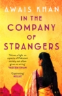 In The Company of Strangers : An engrossing, thought-provoking and emotional love story - Book