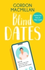 Blind Dates : An uplifting read that will warm your heart - Book