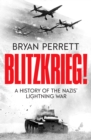 Blitzkrieg! : A History of the Nazis' Lightning War - Book