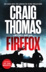 Firefox : The classic novel that launched the techno-thriller genre - Book