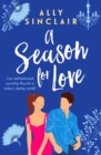 A Season for Love : A laugh-out-loud, heart warming and completely uplifting romcom - Book