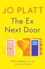 The Ex Next Door : An utterly charming and funny romance - Book