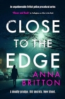 Close to the Edge : An unputdownable British police procedural series - Book