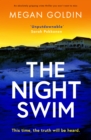 The Night Swim : An absolutely gripping crime thriller you won't want to miss - eBook