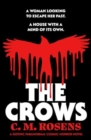 The Crows : A gothic paranormal cosmic horror novel - Book