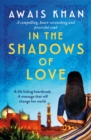 In the Shadows of Love : A compelling, heart-wrenching and powerful read - Book