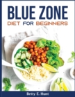 Blue zone diet for beginners - Book