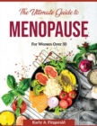 The Ultimate Guide to Menopause : For Women Over 50 - Book