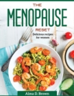 The Menopause Reset : Delicious recipes for women - Book