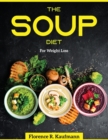 The Soup Diet : For Weight Loss - Book