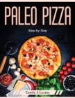 Paleo Pizza : Step-by-Step - Book