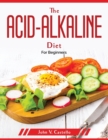 The acid-alkaline diet : For Beginners - Book