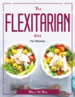 The Flexitarian diet : For Women - Book