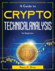 A Guide to Crypto Technical Analysis : For Beginners - Book
