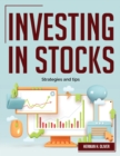 Investing in Stocks : Strategies and tips - Book