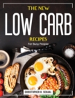 The New Low Carb Recipes : For Busy People - Book