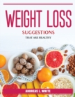 Weight Loss Suggestions That Are Healthy - Book