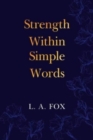 Strength Within Simple Words - Book