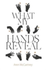 What My Hands Reveal - Book