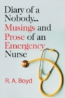 Diary of a Nobody... Musings and Prose of an Emergency Nurse - Book
