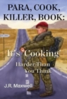 Para, Cook, Killer, Book: It's 'Cooking' Harder Than You Think - Book