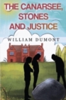 The Canarsee, Stones and Justice - Book