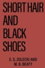 Short Hair and Black Shoes - Book