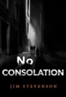 No Consolation - Book