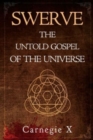 Swerve - The Untold Gospel of the Universe - Book