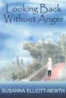 Looking Back Without Anger - Book