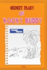 Secret Diary of Kooky Buddy (Trouble Makers) - Book