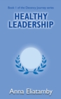 Healthy Leadership - Book